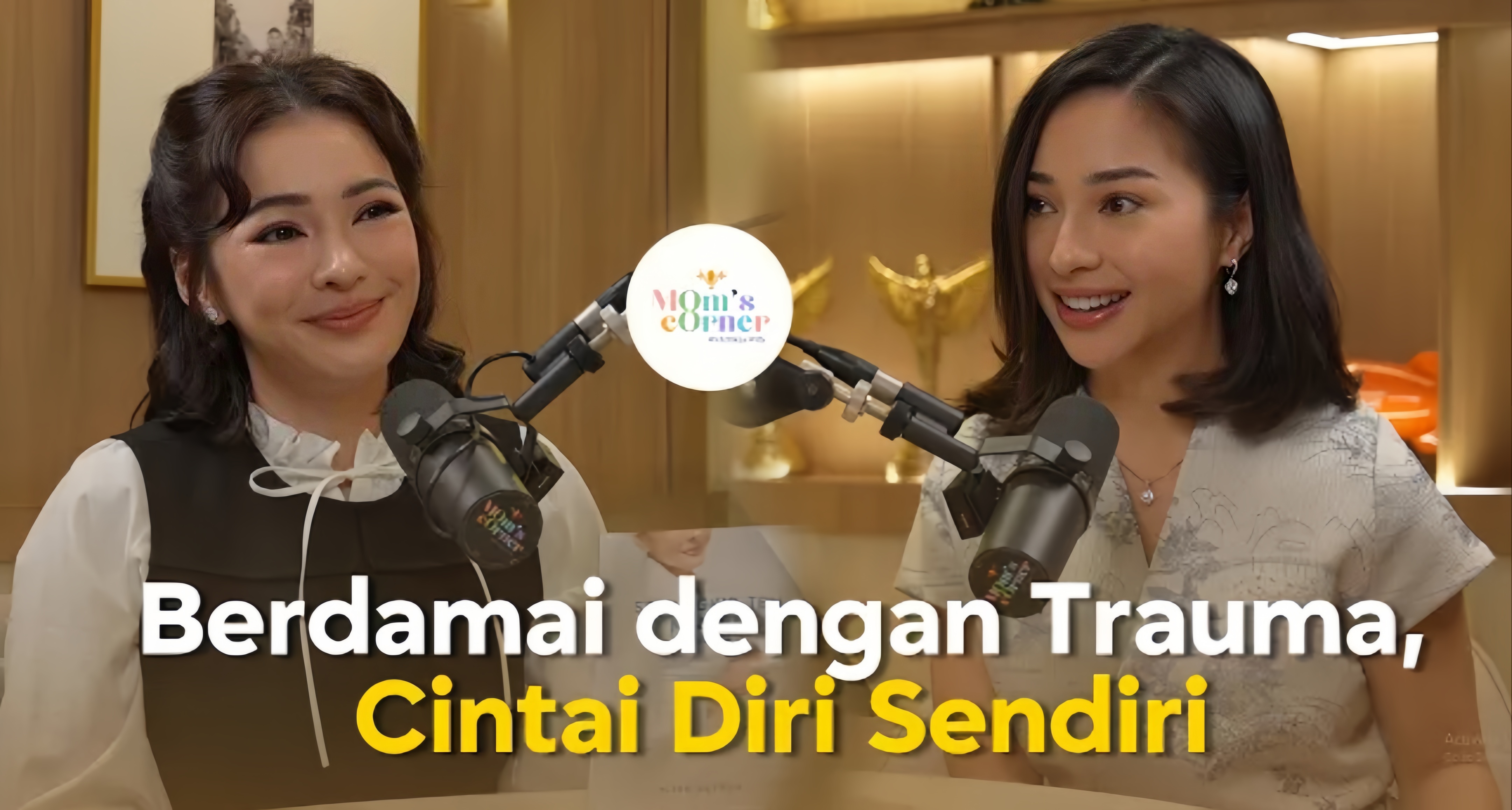 Nikita Willy dan Maya Septha Kupas Makna Self Love dalam Podcast Moms Corner